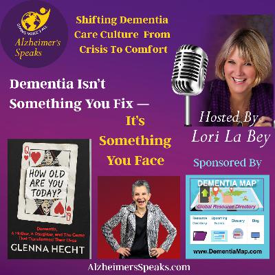 Dementia Isn’t Something You Fix — It’s Something You Face