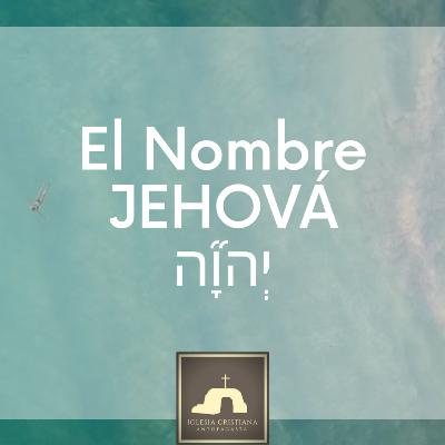 El Nombre Jehová