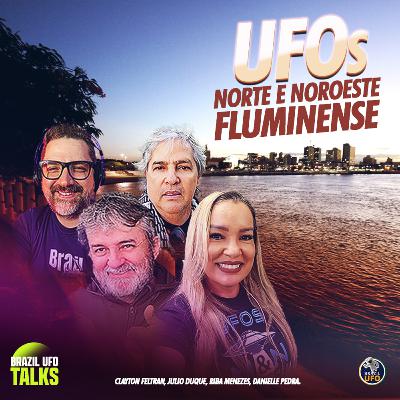 UFOs NORTE E NOROESTE FLUMINENSE- Brazil UFO Talks