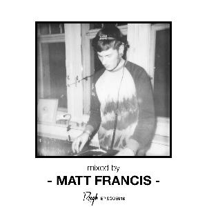 Rough Recordings Episode018, mixed by Matt Francis Rough Recordings Episode018, mixed by Matt Francis