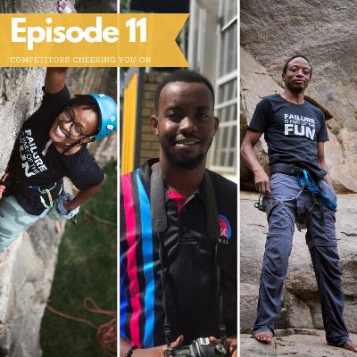 S1E11: Competitors cheering you on, with the Ugandan climbing team S1E11: Competitors cheering you on, with the Ugandan climbing team