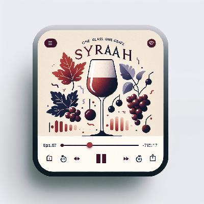 La Syrah, des notes épicées aux vins puissants