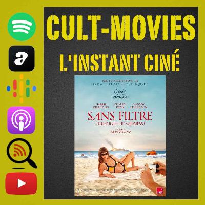 L'instant ciné [Triangle Of Sadness (Sans Filtre)]