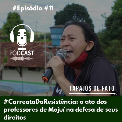 "Carreata da Resistência": o ato dos professores de Mojuí na defesa de seus direitos