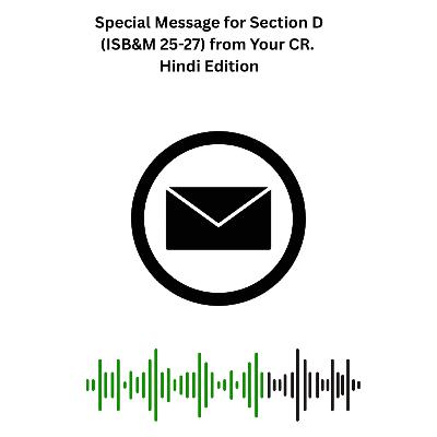 Special Message for Section D from their CR.