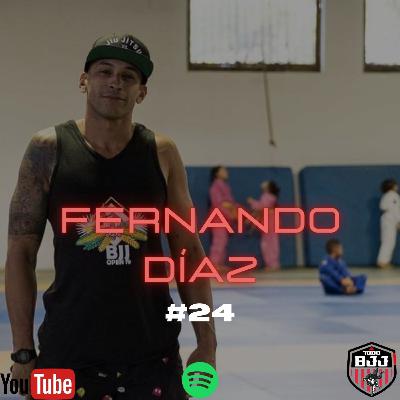 TodoBJJ Podcast #24 feat Fernando Díaz