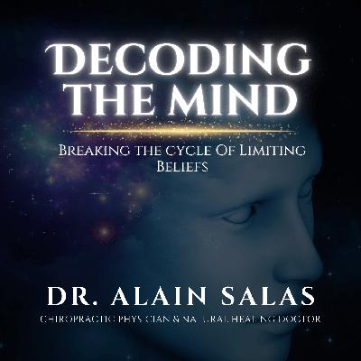 Decoding the Mind: Breaking the Cycle of Limiting Beliefs
