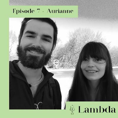 Episode 7 - Aurianne, entrepreneuse et maman Episode 7 - Aurianne, entrepreneuse et maman