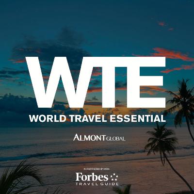 WORLD TRAVEL ESSENTIAL - Episode #34