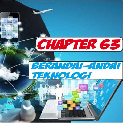Chapter 63 : Berandai-andai teknologi di Indonesia Chapter 63 : Berandai-andai teknologi di Indonesia