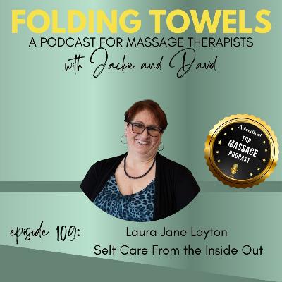 Episode 109: Laura Jane Layton - Self Care From the Inside Out