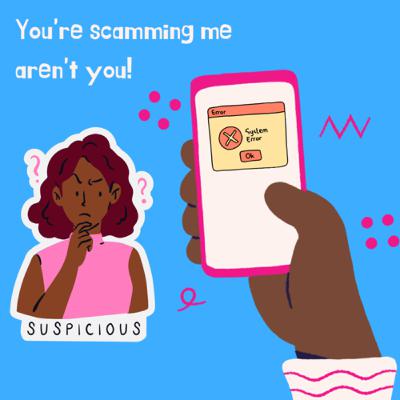 you’re scamming me aren’t you! (social media) you’re scamming me aren’t you! (social media)