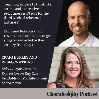 Episode 256: Teaching Expression from Day One with Craig Hurley and Rebecca Atkins
