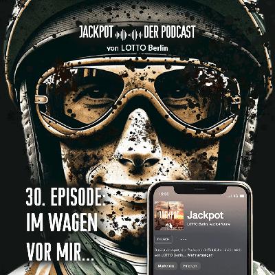 Im Wagen vor mir…