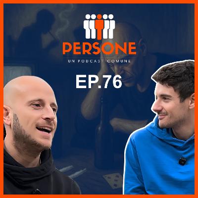 Ep. 76 - Leonardo, ho sconfitto la c0caina