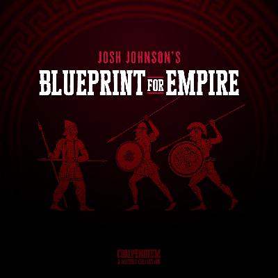 #11 - Alexander the Great’s Blueprint for Empire