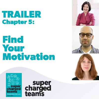 5: Find Your Motivation - Trailer