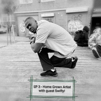 EP 3 - Home Grown Artist EP 3 - Home Grown Artist