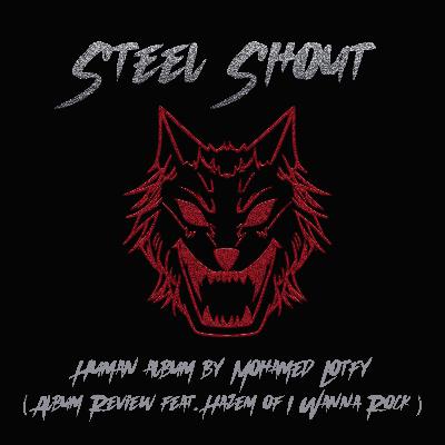 Human Album Review by Mohamed Lotfy (feat. Hazem of I Wanna Rock)