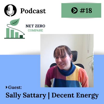 Sally Sattary (Decent Energy) on Weather Intelligence, Forecasting Uncertainty, and Decarbonizing Energy Demand | Net Zero Compare