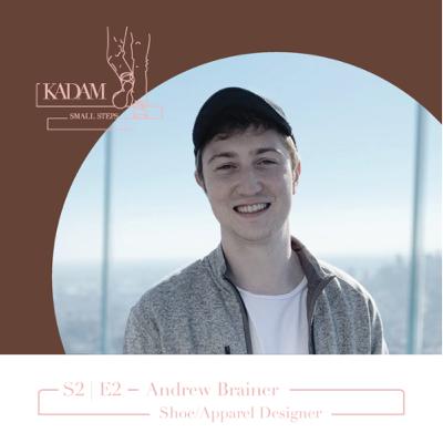 S2-E2 | Andrew Brainer | Shoe/Apparel Designer | Currently transitioning roles into being a designer with a leather goods company in Cleveland, OH