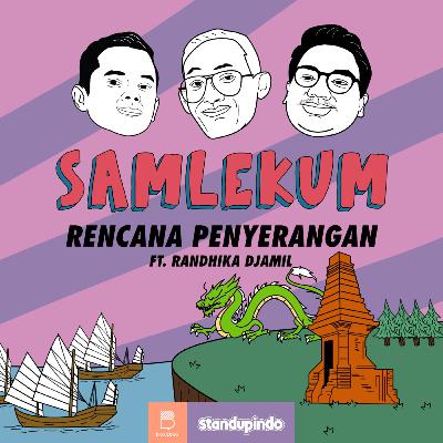 Eps 3: Rencana Penyerangan ft. Randhika Djamil