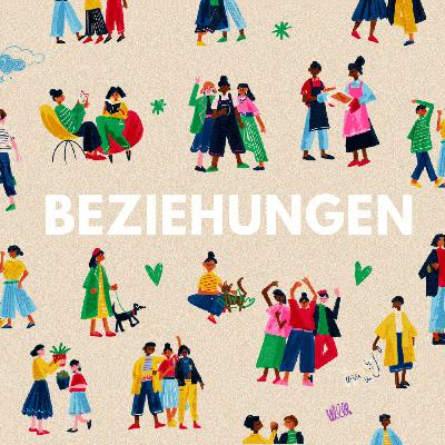 Folge 22: #Beziehungen