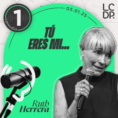 TÚ ERES MI… (Ruth Herrera)