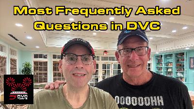 DVC Most Frequently Asked Questions with Andy Berry – Part 1 DVC Most Frequently Asked Questions with Andy Berry – Part 1
