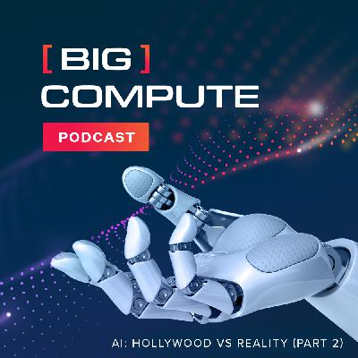 AI: Hollywood vs Reality (Part 2)