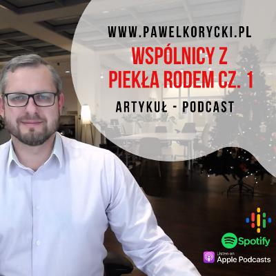 Wspólnicy z piekła rodem cz. 1