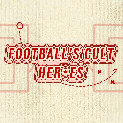Football's Cult Heroes... Coming soon!