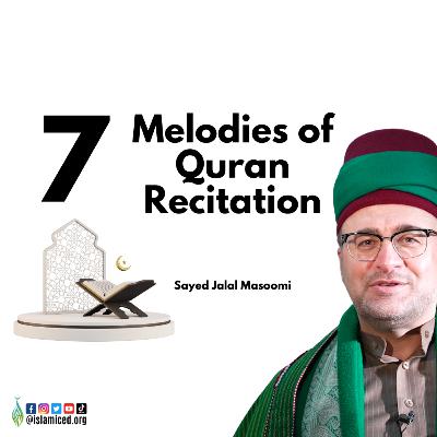 7 Melodies of Quran Recitation | 7 Melodies of Quran Recitation |