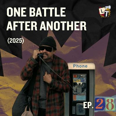 Episodio 28: One Battle After Another