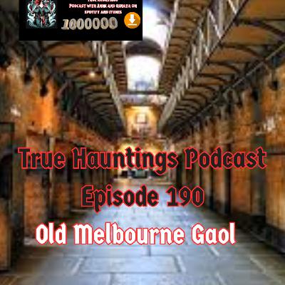 Case 190: Old Melbourne Gaol - Victoria's Old Prison