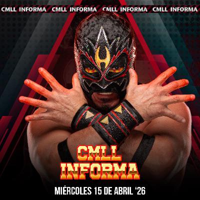 CMLL Informa - Capítulo 622