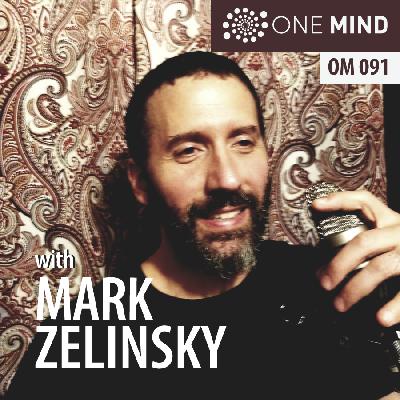 OM091 – Cultivating Compassion & Confidence through Meditation with Mark Zelinsky