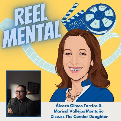 29 - Álvaro Olmos Torrico & Marisol Vallejos Montaño Discuss The Condor Daughter