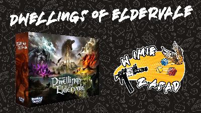 #51 Dwellings of Eldervale – analiza