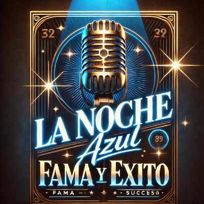 La Noche Azul; 10x02 (Fama y Éxito)
