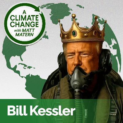 215: Inside the News Cycle: Comedy, Policy, and Real-World Climate Choices with Bill Kessler 215: Inside the News Cycle: Comedy, Policy, and Real-World Climate Choices with Bill Kessler