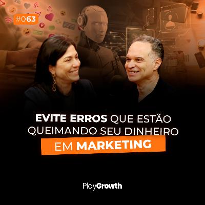 #63 - Quais são os maiores desafios do Marketing em 2025?