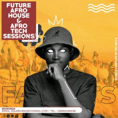 Future Afro House & Afro Tech Sessions Vol.13 - Mixed By Da Lee LS