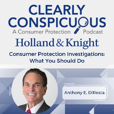 Consumer Protection Investigations: What You Should Do Consumer Protection Investigations: What You Should Do