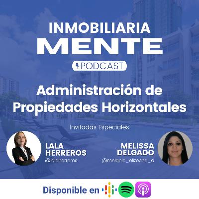 #26 Administración de Propiedades Horizontales con Lala Herreros y Melisa Delgado Elizeche