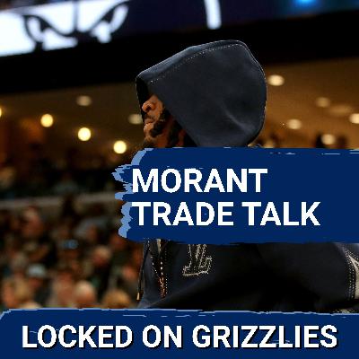 Cam Spencer's role, Memphis Grizzlies Ja Morant trade ideas