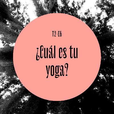 35 | ¿Cuál es tu yoga?