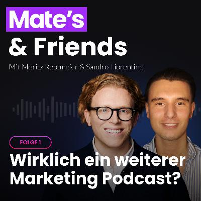 Wirklich ein weiterer Marketing Podcast? (#Folge1) Wirklich ein weiterer Marketing Podcast? (#Folge1)