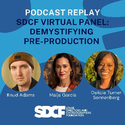 SDCF Panel: Demystifying Pre-Production - Podcast Replay SDCF Panel: Demystifying Pre-Production - Podcast Replay
