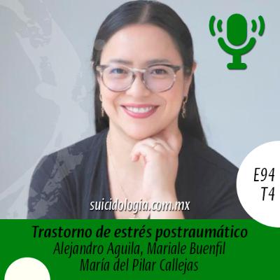 E94T4 Trastorno de estrés postraumático | Maria del Pilar Callejas